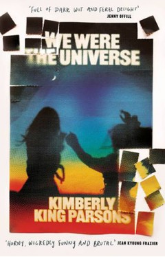 We Were the Universe